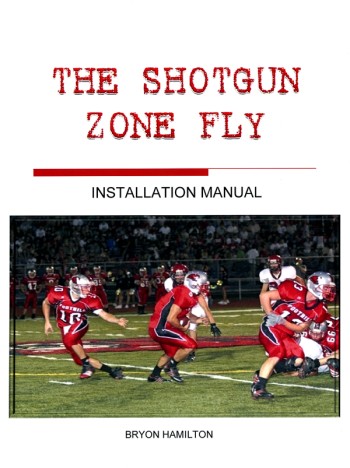 The Shotgun Zone Fly Installation Manual by Bryon Hamilton (55 pages, PDF) by Bryon Hamilton
