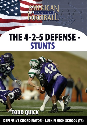 The 4-2-5 Defense - Stunts by Todd Quick