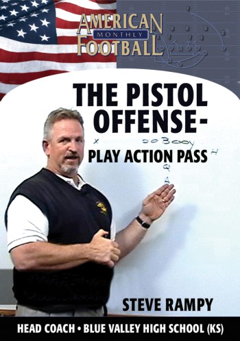 The Pistol Offense - Play Action Pass by Steve Rampy