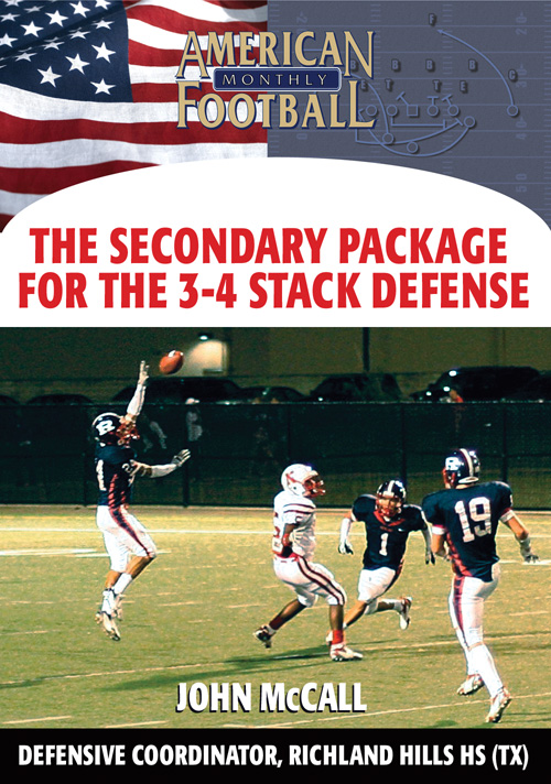 The 3-4 Stack Defense: Secondary Package by John McCall