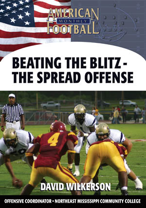 Beating the Blitz - The Spread Offense by David Wilkerson