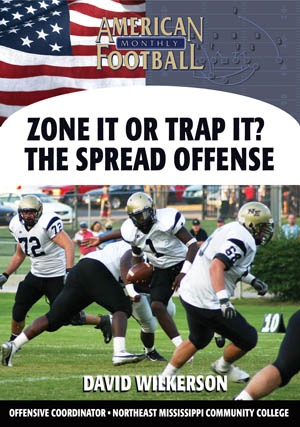 Zone It or Trap It? - The Spread Offense by David Wilkerson