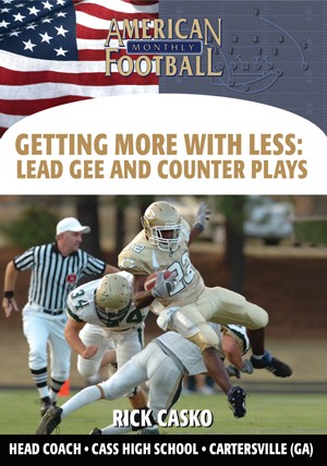Getting More With Less: Lead Gee and Counter Plays by Rick Casko