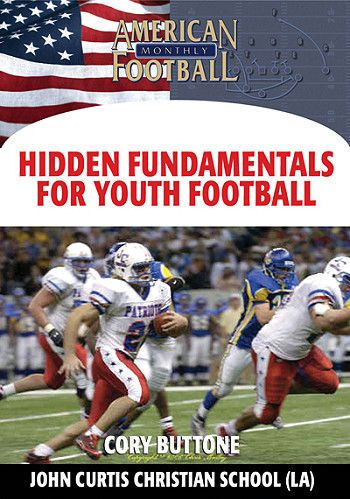 Hidden Fundamentals For Youth Football by JT Curtis/Jeff Curtis/Corey Buttone