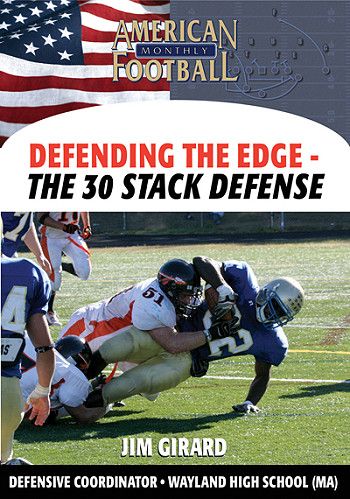 Defending The Edge With The 30 Stack Defense by Jim Girard