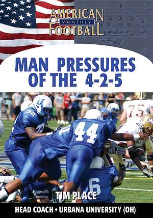 Man Pressures of the 4-2-5 by Tim Place