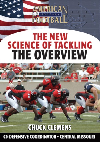 The Overview - The New Science of Tackling by Chuck Clemens