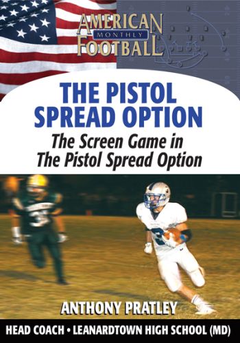 The Screen Game in the Pistol Spread Option by Anthony Pratley