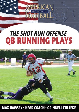 The Shot Run - Quarterback Running Plays by Max Hawsey