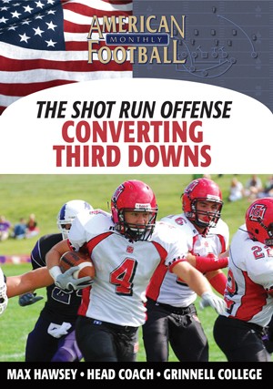 The Shot Run - Converting Third Downs by Max Hawsey