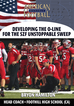 Developing the O-Line for the SZF Unstoppable Sweep by Bryon Hamilton