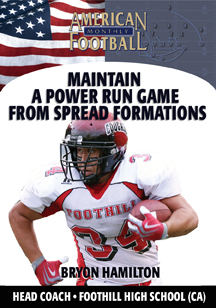 Maintain a Power Run Game From Spread Formations by Bryon Hamilton