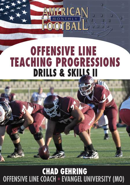 Offensive Line Teaching Progression - Part II by Chad Gehring