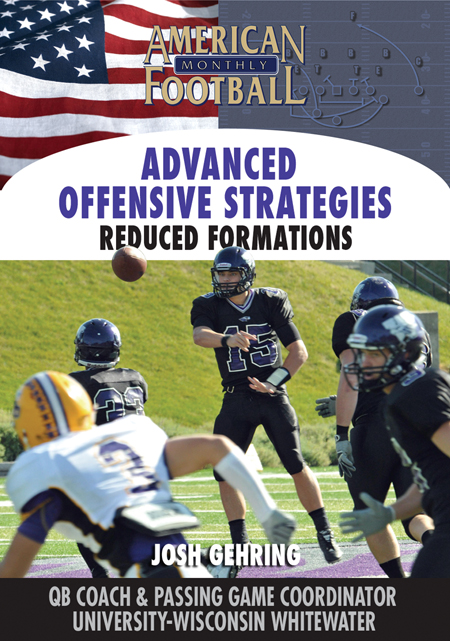 Advanced Offensive Strategies – Reduced Formations by Josh Gehring
