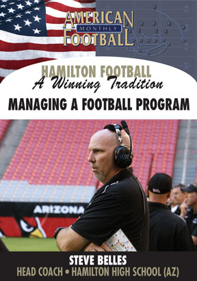 Hamilton High School - A Winning Tradition: Managing a Football Program by Steve Belles