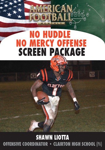 No Huddle No Mercy Offense - The Screen Package by Shawn Liotta