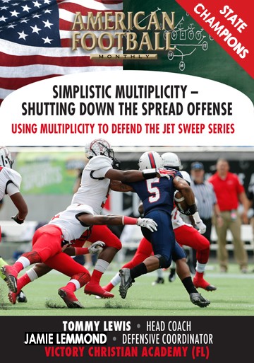 Simplistic Multiplicity-Shutting Down the Spread Offense Stopping the Jet Sweep by Tommy Lewis and Jamie Lemmond